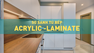 Tủ bếp Laminate và Acrylic
